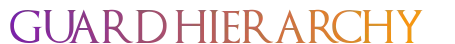 Guard Hierarchy.webp