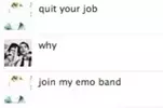 quit-your-job-why-join-my-emo-band-57491558.webp